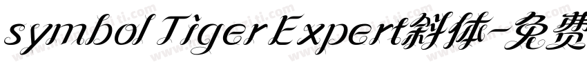 symbol Tiger Expert斜体字体转换